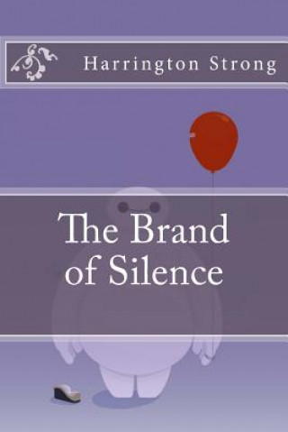 Könyv The Brand of Silence Harrington Strong