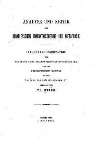 Kniha Analyse und Kritik der berkeleyschen Erkenntnistheorie und Metaphysik Th Stier