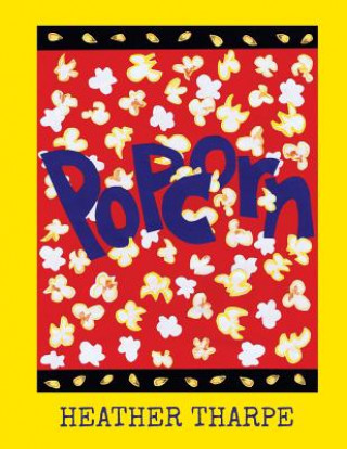 Книга Popcorn Heather Tharpe