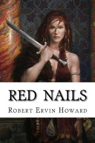 Kniha Red Nails Robert Ervin Howard