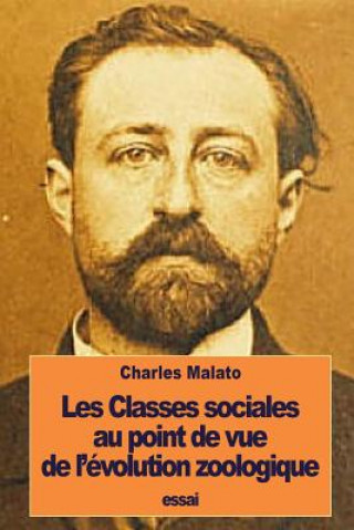 Carte Les Classes sociales au point de vue de l'évolution zoologique Charles Malato