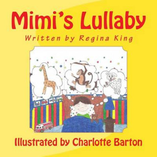Knjiga Mimi's Lullaby Regina King