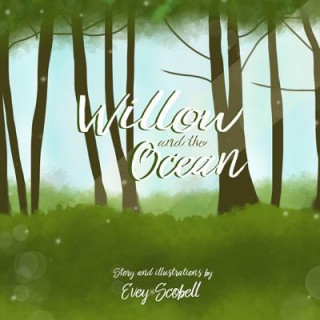 Könyv Willow and the Ocean Evey Scobell