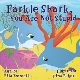 Libro Farkle Shark, You Are Not Stupid Rita Emmett