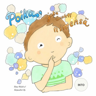 Knjiga Poika, joka unohti nimensä INTO Tiina Walsh