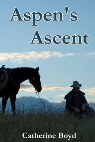 Βιβλίο Aspen's Ascent Catherine Boyd