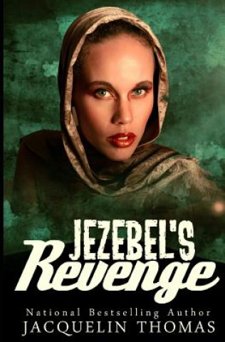 Knjiga Jezebel's Revenge Jacquelin Thomas