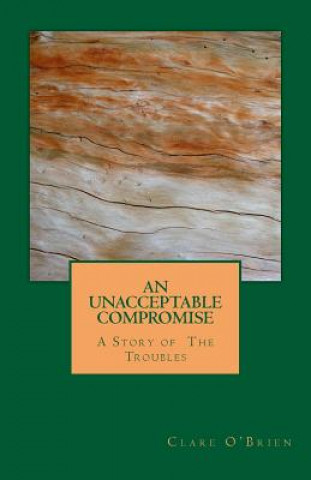 Книга An Unacceptable Compromise Clare O'Brien