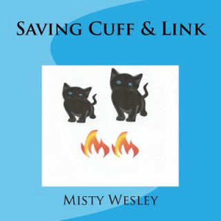 Knjiga Saving Cuff & Link Misty Lynn Wesley