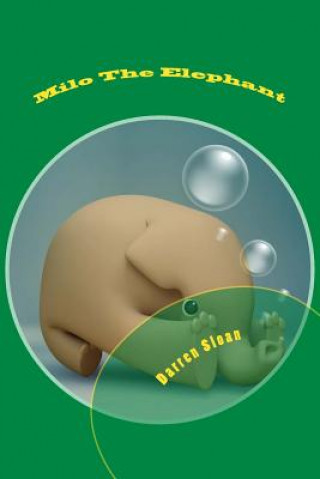 Boek Milo The Elephant Darren Sloan