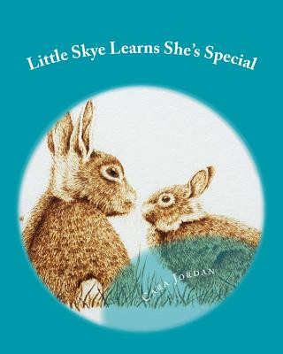 Livre Little Skye Learns She's Special Cara Jordan