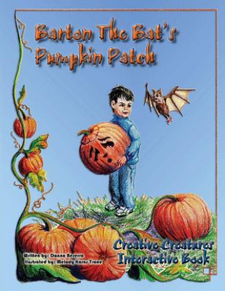 Kniha Barton The Bat's Pumpkin Patch Donna Beserra