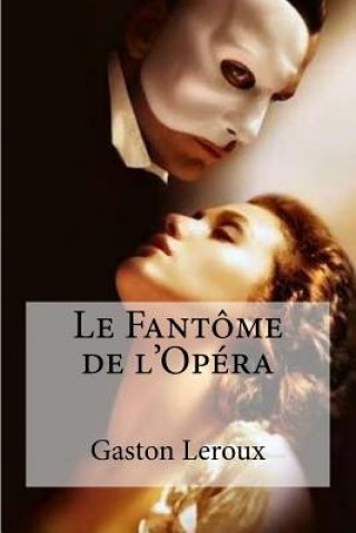 Carte Le Fantome de l'Opera Gaston LeRoux