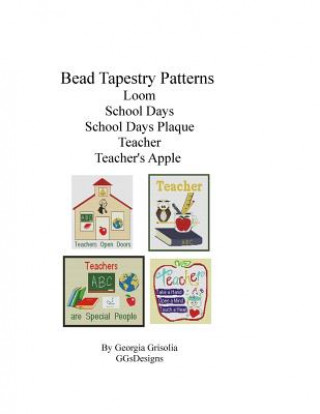 Carte Bead Tapestry Patterns loom school days school days plaque teacher teacher's a Georgia Grisolia
