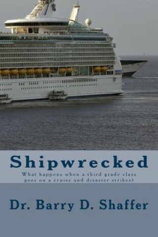 Knjiga Shipwrecked Dr Barry D Shaffer