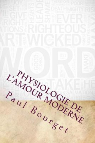 Kniha Physiologie De L'amour Moderne Paul Bourget