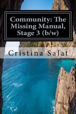 Kniha Community: The Missing Manual, Stage 3 (b/w): Ho'oponopono Cristina Salat
