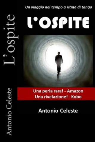 Kniha L'ospite Antonio Celeste