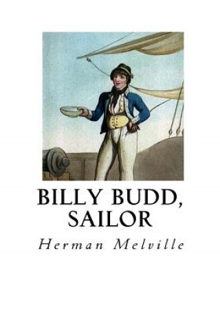 Книга Billy Budd, Sailor: An Inside Narrative Herman Melville