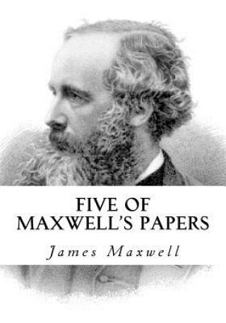 Książka Five of Maxwell's Papers James Clerk Maxwell