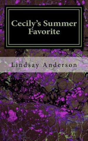 Carte Cecily's Summer Favorite: A Cecily Cambridge Novel Lindsay Anderson