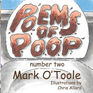 Buch Poems of Poop: Number Two Mark O'Toole