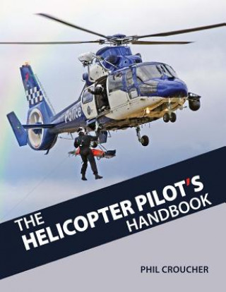 Kniha The Helicopter Pilot's Handbook Phil Croucher