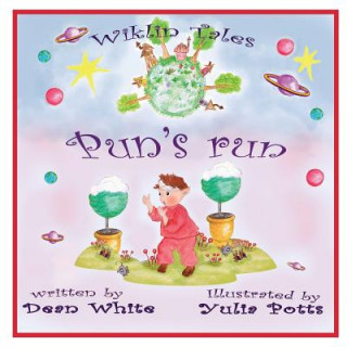 Kniha Wiklin Tales: Pun's Run Dean White