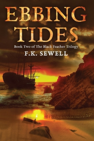 Kniha Ebbing Tides F K Sewell