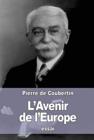 Książka L'Avenir de l'Europe Pierre De Coubertin