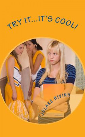 Книга Try It...It's Cool! Jolake Bivins