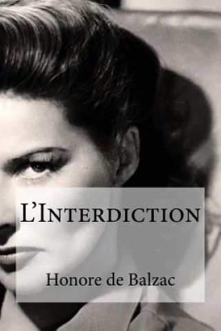 Buch L'Interdiction Honore De Balzac