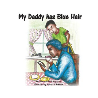 Carte My Daddy Has Blue Hair Valerie Augustus