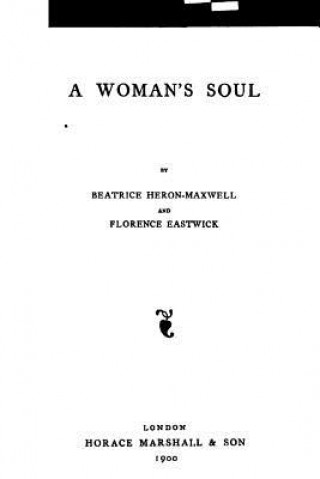 Kniha A Woman's Soul Beatrice Heron-Maxwell