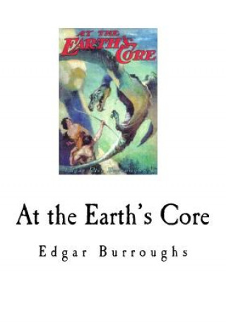 Книга At the Earth's Core Edgar Rice Burroughs