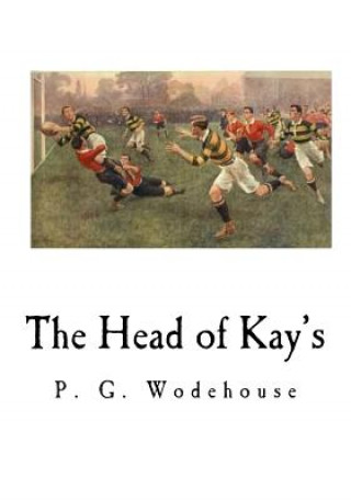 Knjiga The Head of Kay's P G Wodehouse