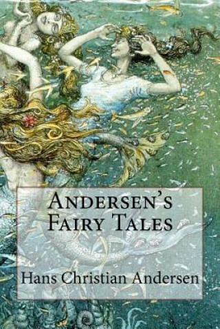 Książka Andersen's Fairy Tales Hans Christian Andersen