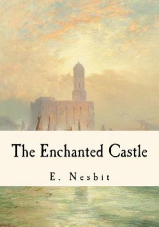 Kniha The Enchanted Castle Edit Nesbit