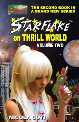 Kniha Starflake on Thrill World Volume Two-New Nicola Cuti