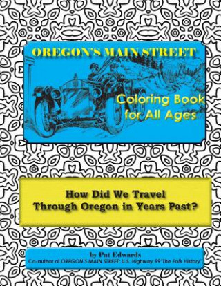 Kniha OREGON'S MAIN STREET Coloring Book for All Ages Pat Edwards