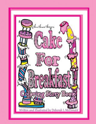 Книга D.McDonald Designs Cake For Breakfast MS Deborah L McDonald