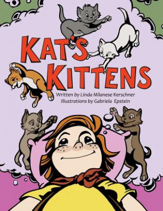 Knjiga Kat's Kittens Linda Milanese Kerschner
