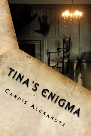 Книга Tina's Enigma Candis Alexander