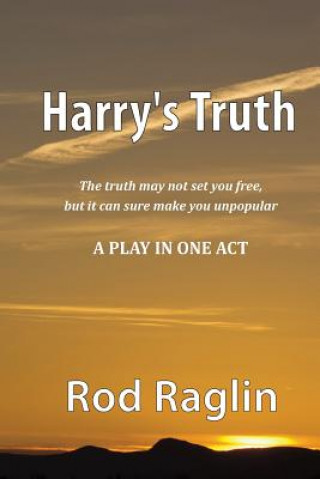 Kniha Harry's Truth - A Play in One Act Rod Raglin