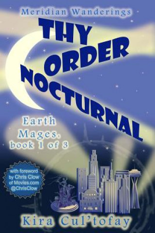 Kniha Thy Order Nocturnal Kira Cul'tofay