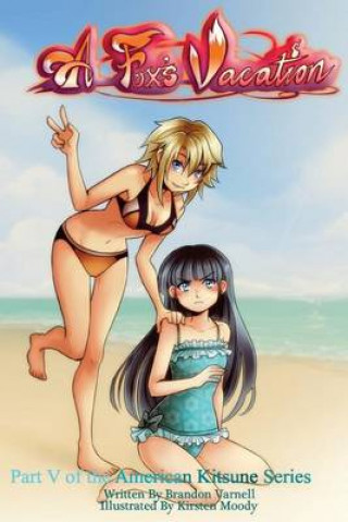 Книга A Fox's Vacation Brandon Varnell
