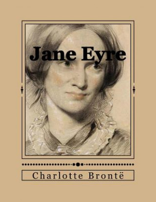 Kniha Jane Eyre: ou Les mémoires d'une institutrice Charlotte Bronte