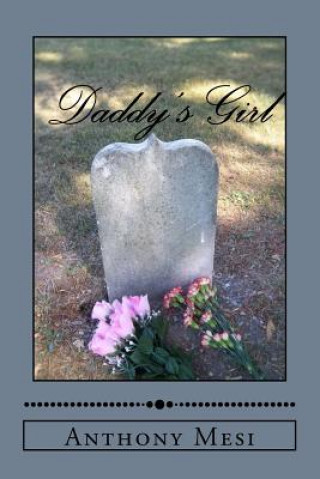 Knjiga Daddy's Girl Anthony Mesi