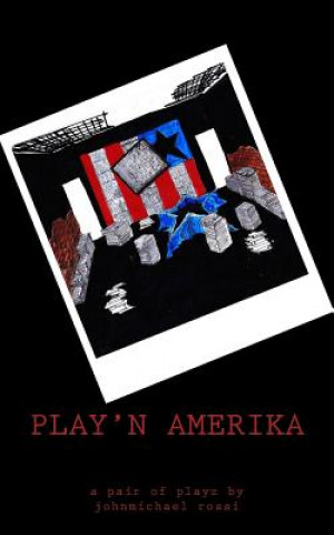 Buch PLAY'n AMERIKA: a pair of playz Johnmichael Rossi