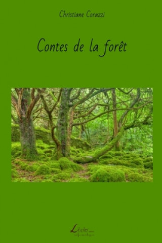 Kniha Contes de la for?t Christiane Corazzi